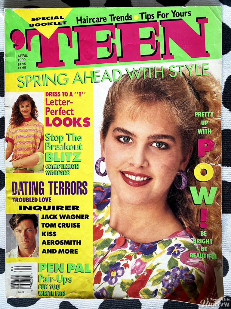 Throwback to ‘Teen April 1990 | I Need This Unicorn